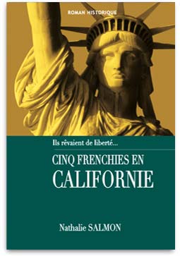 Statue de la Liberté Cinq Frenchies en Californie immigration française Los Angeles San Francisco 