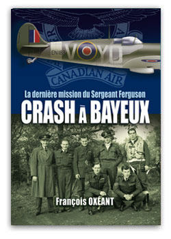 Crash Bayeux Spitfire N) 401 Squadron RCAF RAF R.C.A.F
